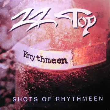 ZZ Top - Shots Of Rhythmeen (Japan Edition) (Remastered) [Albums]