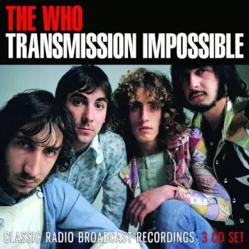 The Who - Transmission Impossible [Albums]