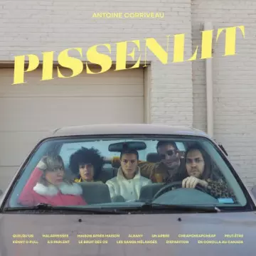 Antoine Corriveau - PISSENLIT  [Albums]