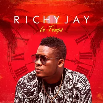 Richy Jay - Le temps [Albums]