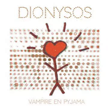 Dionysos - Vampire en pyjama  [Albums]
