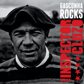 The Inspector Cluzo - Gasconha Rocks  [Albums]