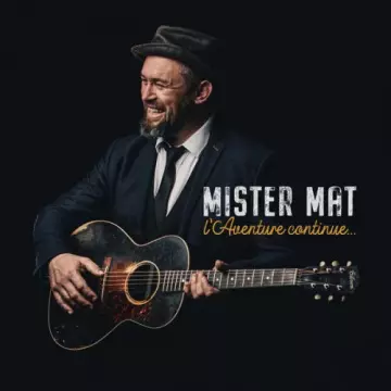 Mister Mat - L'aventure continue...  [Albums]