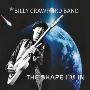 Billy Crawford Band - The Shape I'm In [Albums]