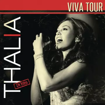 Thalia - Thalia Viva Tour (live)  [Albums]