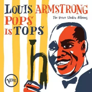 Louis Armstrong - Pops Is Tops: The Verve Studio Albums [Albums]