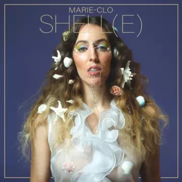 Marie-Clo - Shell(e)  [Albums]