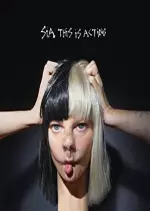 Sia : This Is Acting  [Albums]