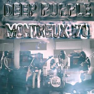 Deep Purple - Montreux '71 (Live At The Casino, Montreux / 1971) [Albums]