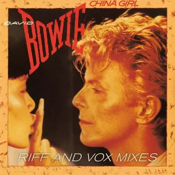 David Bowie - China Girl (Riff & Vox Mixes) [Albums]