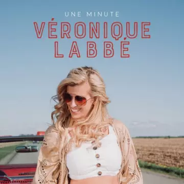 Véronique Labbé - Une minute [Albums]