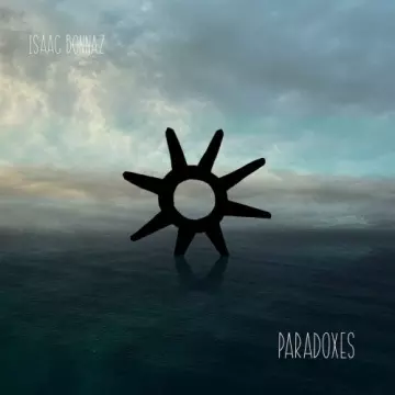 IsaAc Bonnaz - Paradoxes [Albums]
