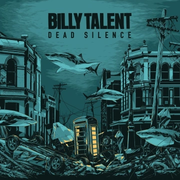 Billy Talent - Dead Silence [Albums]