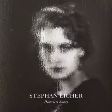 Stephan Eicher - Homeless Songs  [Albums]