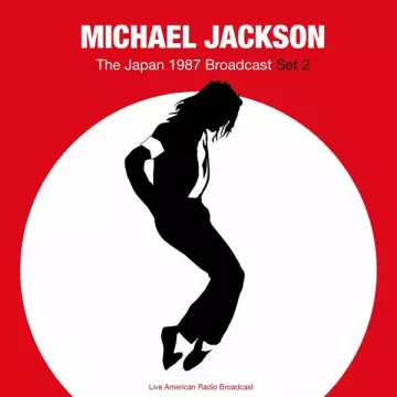 MICHAEL JACKSON - The Japan 1987 Broadcast Set 2 [Albums]
