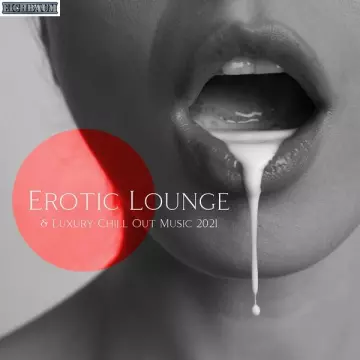 Dj. Juliano BGM - Erotic Lounge & Luxury Chill Out Music 2021 [Albums]