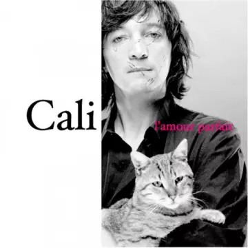 Cali - L'amour Parfai [Albums]