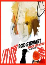 Rod Stewart - Blood Red Roses (Deluxe Edition) [Albums]