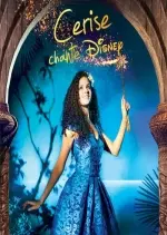 Cerise Calixte - Cerise chante Disney [Albums]