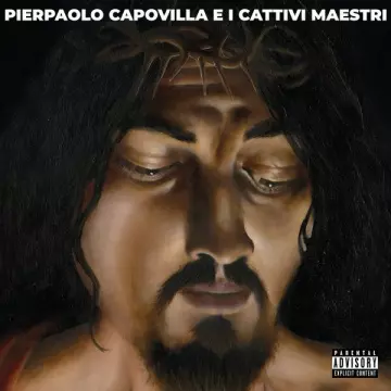Pierpaolo Capovilla e i Cattivi Maestri - Pierpaolo Capovilla e i Cattivi Maestri  [Albums]