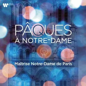 Maîtrise Notre-Dame de Paris, Yves Castagnet - Pâques à Notre-Dame [Albums]