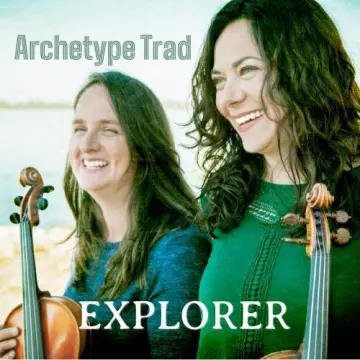 Archetype Trad - Explorer [Albums]