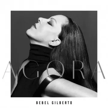 Bebel Gilberto - Agora [Albums]