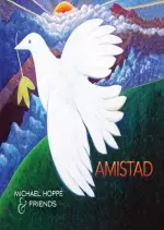 Michael Hoppe - Amistad  [Albums]