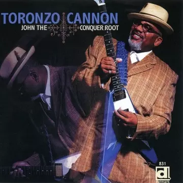 Toronzo Cannon - John The Conquer Root [Albums]
