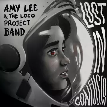 Amy Lee & The Loco Project Band - Lost In Confusion [Albums]