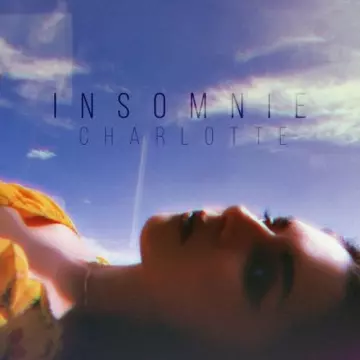 Charlotte - Insomnie  [Albums]