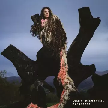 Lolita Delmonteil-Ayral - Basandere  [Albums]