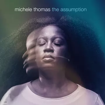 Michele Thomas - The Assumption  [Albums]