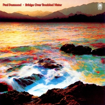 Paul Desmond - Bridge Over Troubled Water [Albums]