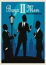 Boyz II Men - Under the Streetlight [Albums]
