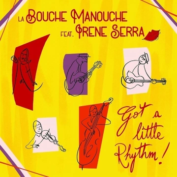 La Bouche Manouche - Got a Little Rhythm! [Albums]