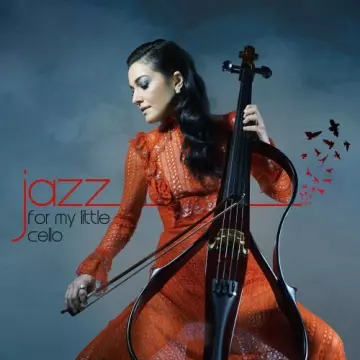 Gül?ah Erol - Jazz For My Little Cello [Albums]