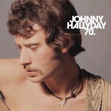 Johnny Hallyday - Johnny 70  [Albums]