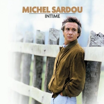 Michel Sardou - Intime [Albums]