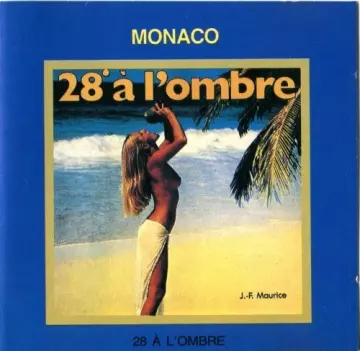 Jean-Francois Maurice - Monaco-28° a l'ombre  [Albums]
