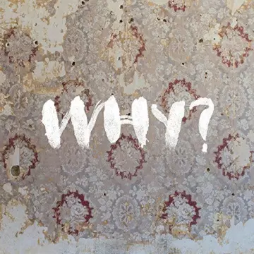 WHY? - Moh Lhean [Expanded Edition] [Albums]