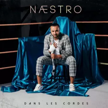 Naestro - Dans les cordes  [Albums]