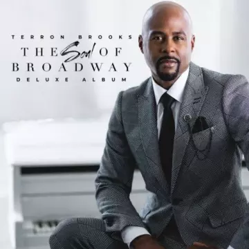 Terron Brooks - The Soul of Broadway (Deluxe) [Albums]