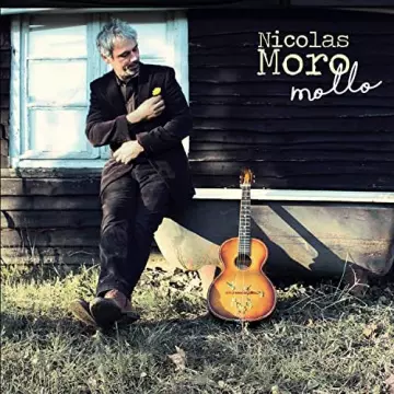 Nicolas Moro - Mollo  [Albums]