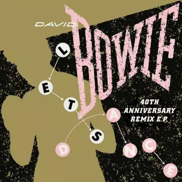 David Bowie - Let’s Dance (40th Anniversary Remix E.P.) [Albums]