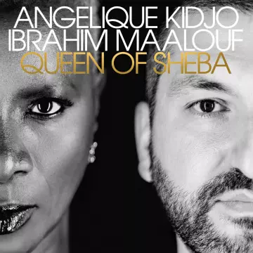 Ibrahim Maalouf & Angelique Kidjo - Queen of Sheba  [Albums]