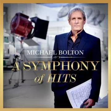 Michael Bolton - A Symphony Of Hits  [Albums]