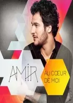 Amir-Au cœur de moi (Edition Collector) [Albums]