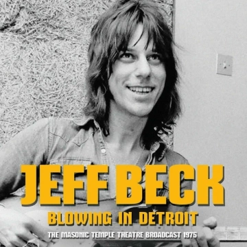 Jeff Beck - Blowing In Detroit [Albums]