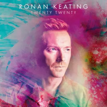 Ronan Keating - Twenty Twenty [Albums]